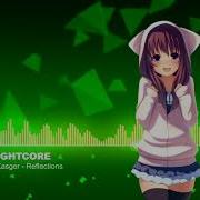 Nightcore Kasger Reflections