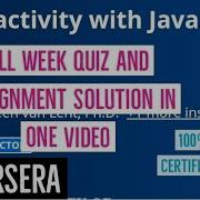 Interactivity With JavaScript All Week Quiz Answer Interactivity With JavaScript Assignment Answer