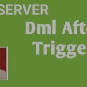 DML Triggers In Sql Server Dml After Trigger In Sql