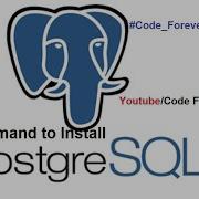 PostgreSQL Install In Ubuntu Code Forever