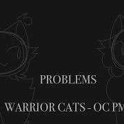 PROBLEMS WARRIOR CAT OC PMV Mild Flash Warning