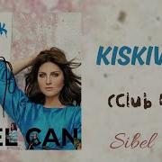 Sibel Can Aşka Kıskıvrak Remix