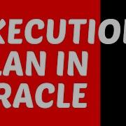 Read Oracle SQL Execution Plan DBMS XPLAN