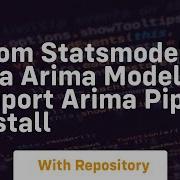 From Statsmodels Tsa Arima Model Import Arima Pip Install