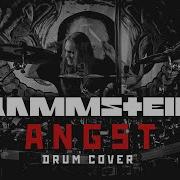 Rammstein Angst DRUM COVER