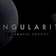 SINGULARITY Cinematic Sound Effects