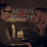 Michael Mallory Dark Side