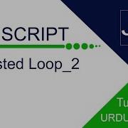 Nested Loop In JavaScript 2 Full Tutorial In Urdu And Hindi