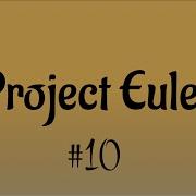 Проект Эйлера Project Euler Задача 10 JavaScript