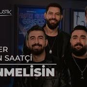 Sakiler Ercan Saatçi Dönmelisin Çok Akustik
