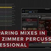 Comparing Mixes In Hans Zimmer Percussion Professional