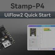 Stamp P4 UIFlow 2 0 Device Basic Tutorial