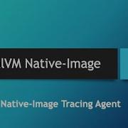 GraalVM Native Image In Depth Part 28 GraalVM Tracing Agent