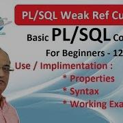PL SQL Weak Ref Cursor In Oracle Database PL SQL Tutorial Ref Cursor In Oracle