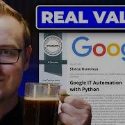 Is The Google IT Automation With Python Certificate ACTUALLY Worth It Review