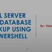 SQL Server Full Database Backup Using Windows PowerShell Business Continuity SQL Server