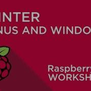 Raspberry Pi Workshop Chapter 4 TkInter Menu Bars And Windows