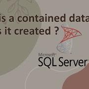 Contained Database In SQL Server How To Create A Contained Database Ms SQL