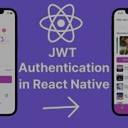 Учебное пособие по аутентификации при входе в систему в React Native Аутентификация JWT Async