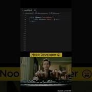 Noob Vs Pro Developer Shorts Html Css Coding