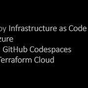 Github Codespaces For Microsoft Azure With Terraform Cloud