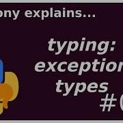 Typing Exception Types Intermediate Anthony Explains 082