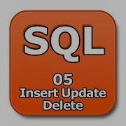 SQL Tutorial 05 Insert Update Delete
