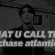 WHAT U CALL THAT Chase Atlantic Lyrics