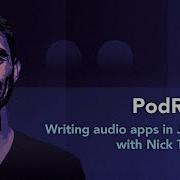 Writing Audio Apps In JavaScript With Nick Thompson