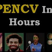 OpenCV Tutorial In 3 Hours With Python