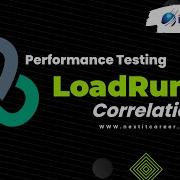 Performance Testing With LoadRunner Correlation Beginner To Advanced