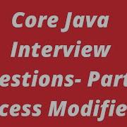 Core Java Interview Questions For Selenium Part3 Access Modifiers