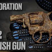 Gun Restoration 1882 British Bulldog Revolver Found In The Ground Restoration Of Antique