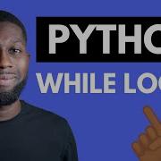 Python While Loops Python Tutorial 13