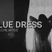 Blue Dress Karaoke Depeche Mode
