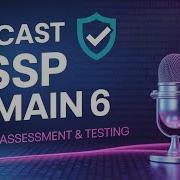 CISSP Domain 6 Security Assessment Testing 2026 NEW