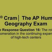 AP Cram The AP Human Geography Exam Free Response Question 16 The Role Of Agglomeration In The Co