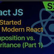 S02V21 Composition Vs Inheritance Part 1