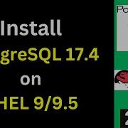 How To Install PostgreSQL 17 4 On RHEL 9 Step By Step Guide Like Pro In 9 Minutes 2025 Updated