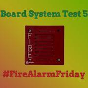 Board System Test 5 With The Fire Lite MS 5UD L FireAlarmFriday