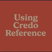 Using Credo Reference