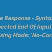Handle Response Syntaxerror Unexpected End Of Input When Using Mode No Cors