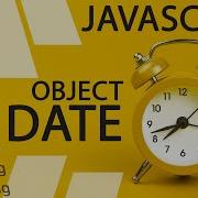 Изучаем объект Date JavaScript Получаем год месяц день день недели часы минуты