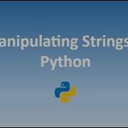 Manipulating Strings Using Python