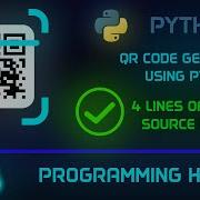 QR CODE GENERATOR USING PYTHON SOURCE CODE 4 LINES OF CODE PYQRCODE PNG PROGRAMMING HERO