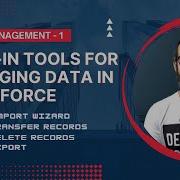 Data Management Data Import Wizard Mass Transfer Mass Delete Data Export