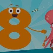 Number 8 Learn To Count Numbers From 1 To 10 The Number Eight Song