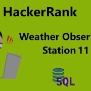 16 Weather Observation Station 11 Hackerrank Solution SQL Hackerrank SQL