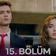 Duy Beni 15 Bölüm