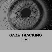 Gaze Tracking And Estimation